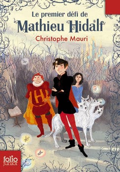 Mathieu Hidalf T01 - Le premier défi de Mathieu Hidalf