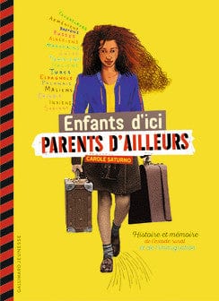 Enfants d'ici, parents d'ailleurs