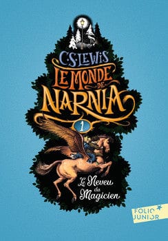 Le Monde de Narnia T01 - Le neveu du magicien