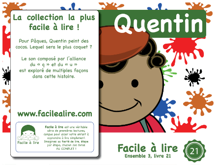 Facile à lire - Ensemble 3 - Livre 21 - Quentin
