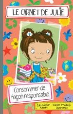 Le carnet de Julie - Consommer de façon responsable