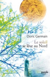 Le soleil se lève au Nord