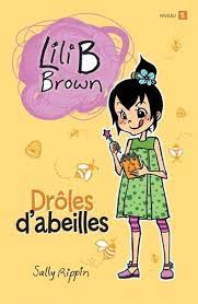 Lili B Brown - Drôles d'abeilles