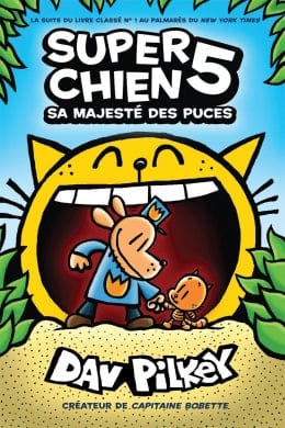 Super chien T05 - Sa majesté des puces