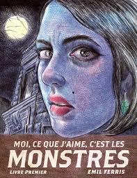 Moi, ce que j'aime, c'est les monstres T01