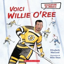 Biographie en images - Voici Willie O'Ree
