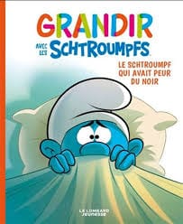 Grandir avec les Schtroumpfs T01 - Le Schtroumpf qui avait peur du noir