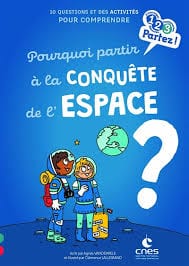 Pourquoi partir à la conquête de l'Espace?