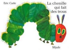 La chenille qui fait des trous