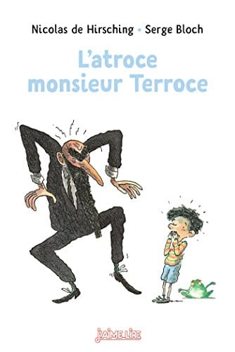 L'atroce Monsieur Terroce