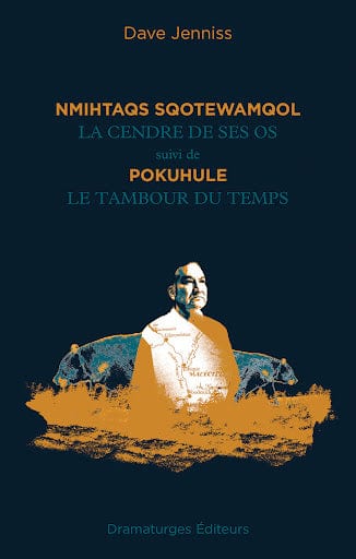 Nmihtaqs sqotewamqol (La cendre de ses os) - Pokuhule (Le tambour du temps)