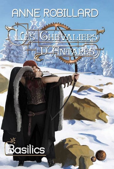 Les chevaliers d'Antarès T02 - Basilics