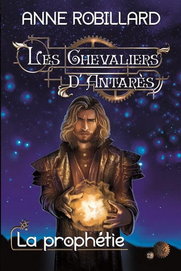Les chevaliers d'Antarès T12 - La Prophétie