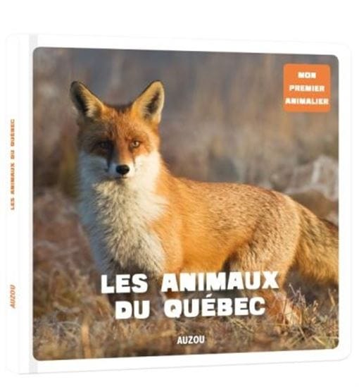 Mon premier animalier - Les animaux du Québec