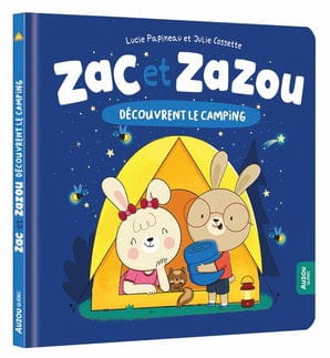 Zac et Zazou font du camping