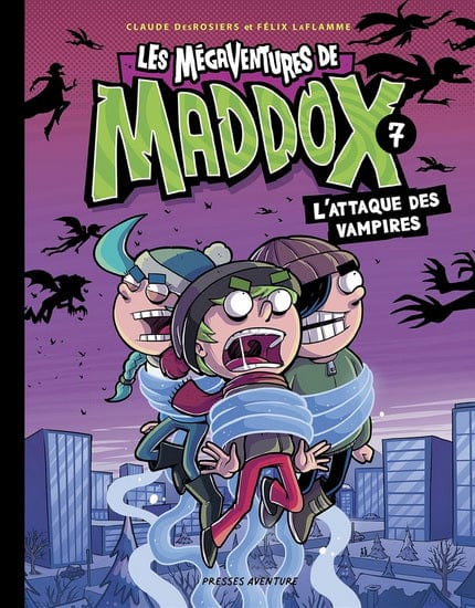 Les mégaventures de Madox T07 -  L'Attaque des vampires