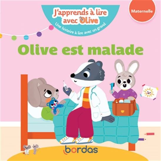 J'apprends à lire avec Olive - Olive est malade