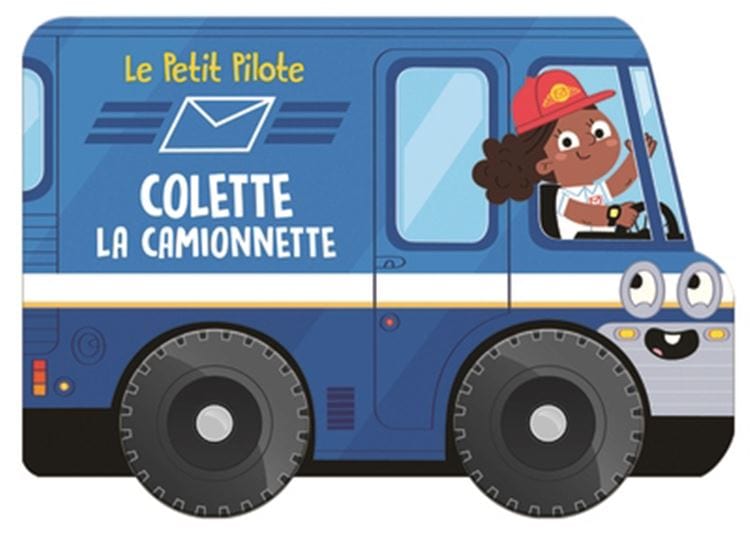 Le petit pilote - Colette la camionnette