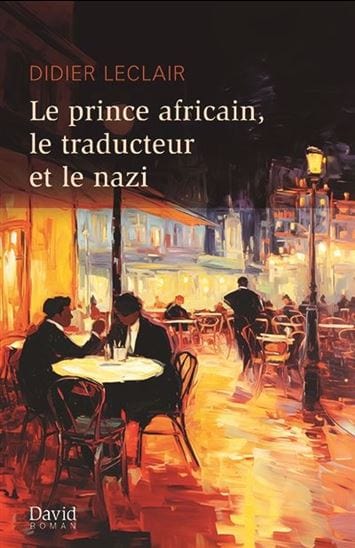 Le Prince africain, le traducteur et le nazi