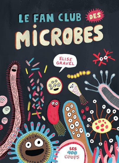 Le Fan club des microbes