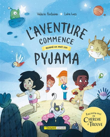 L'Aventure commence quand on met son pyjama : raconte-moi un cherche et trouve