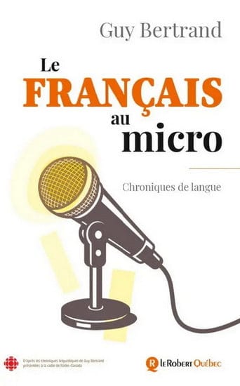 Le français au micro - Chroniques de langue