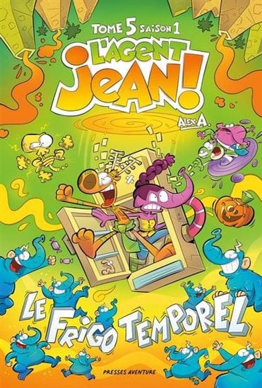 L'Agent Jean! - Saison 1 - T05 - Le frigo temporel