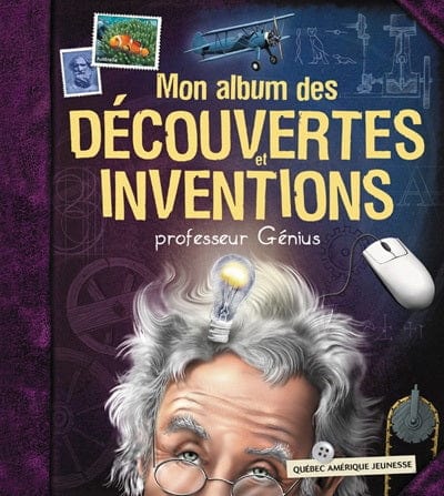 Mon album des découvertes et inventions