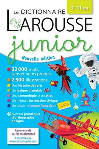 Le dictionnaire Larousse junior CE/CM ( 7 - 11 ans)