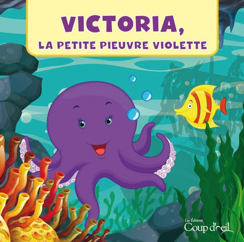Victoria, la petite pieuvre violette (livre bain)