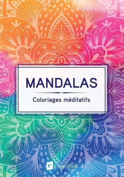 Mandalas - Coloriages méditatifs