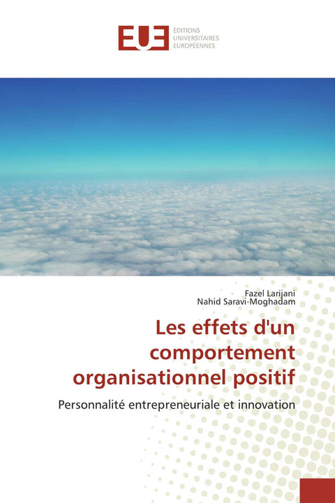 Les effets d'un comportement organisationnel positif : Personnalité entrepreneuriale et innovation