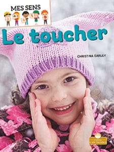 Mes sens - Le toucher