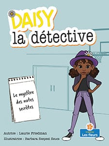 Daisy la détective - Le mystère des notes secrètes