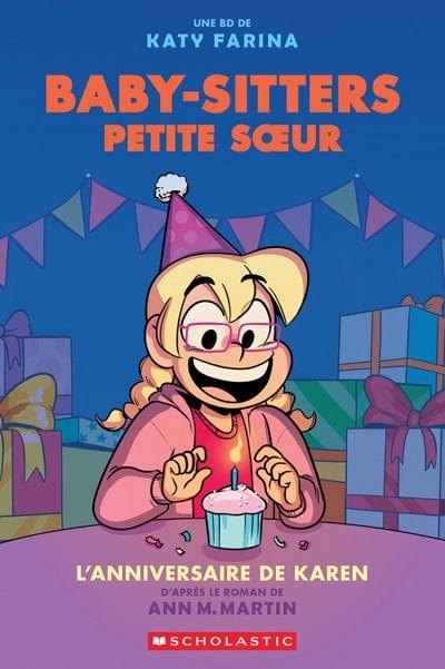 Baby-sitters Petite Soeur T06 - L'anniversaire de Karen