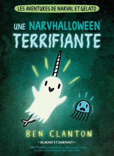 Narval et Gelato T08 - Une narvhalloween terrifiante