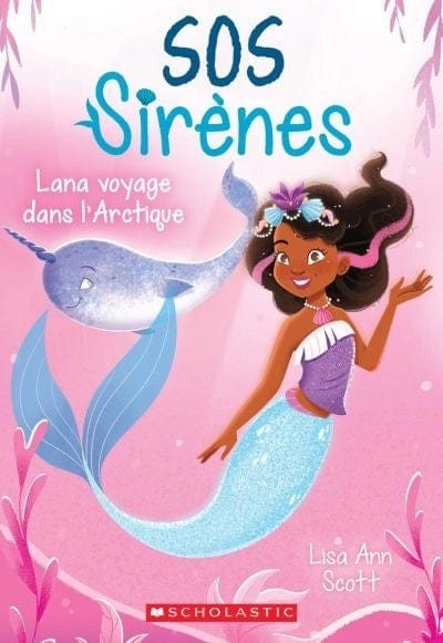 SOS Sirènes T02 - Lana voyage dans l'Arctique