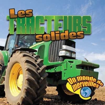 Les tracteurs solides