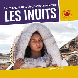 Les communautés autochtones canadiennes - Les Inuits