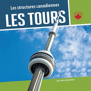 Les structures canadiennes - Les tours