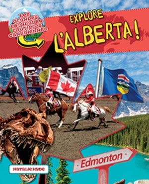 Explore l'Alberta !