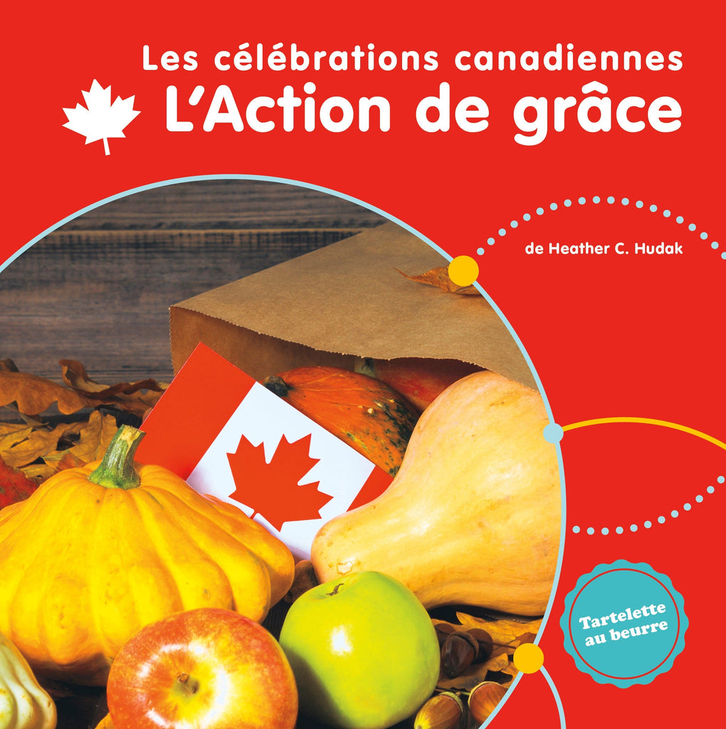 Les célébrations du Canada -  L'Action de grâce