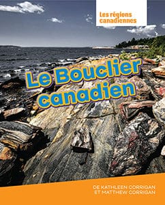 Les régions canadiennes - Le bouclier canadien