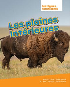 Les régions canadiennes - Les plaines intérieures