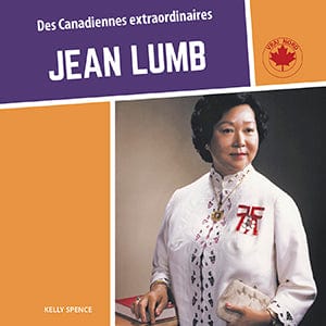 Des Canadiennes extraordinaires - Jean Lumb