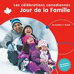 Les célébrations du Canada -  Jour de la Famille