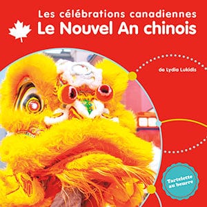Les célébrations du Canada - Le Nouvel An chinois