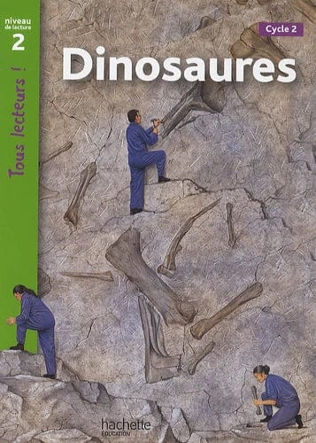 Tous lecteurs ! Dinosaures - Niveau de lecture 2