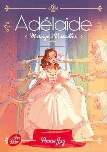 Adélaïde T02 - Mariage à Versailles