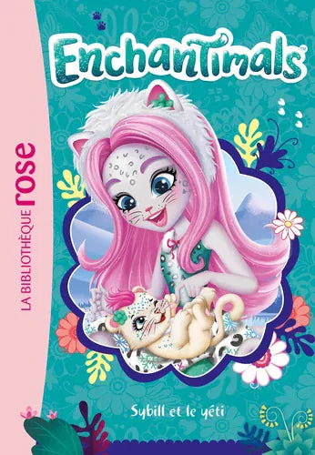 Enchantimals T18 - Sybill et le yéti
